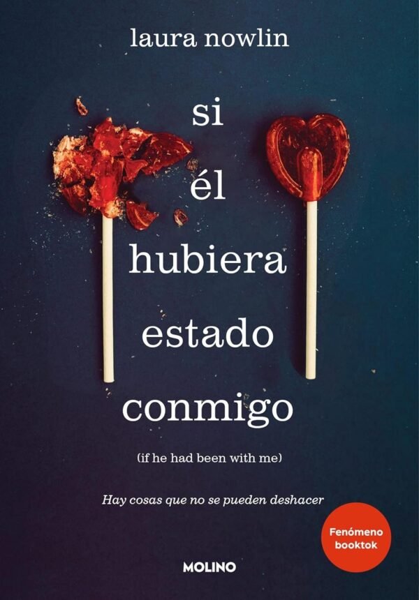 Si él hubiera estado conmigo de Laura Nowlin