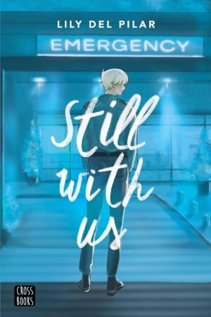 Fuera de colección 3. Still with us de Lily del Pilar