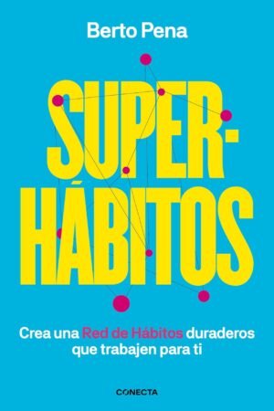 Superhábitos de Berto Pena