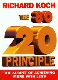 The 80/20 Principle, Expanded and Updated: The Secret to Achieving More with Less by Richard Koch