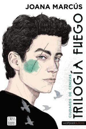 Trilogía Fuego 2. Ciudades de cenizas de Joana Marcús