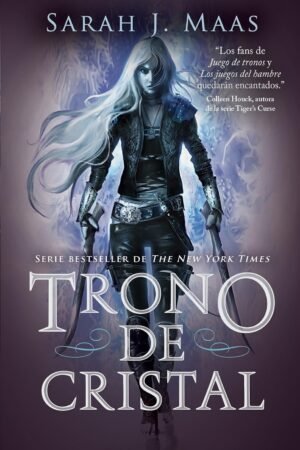 Trono de Cristal 1 de Sarah J. Maas
