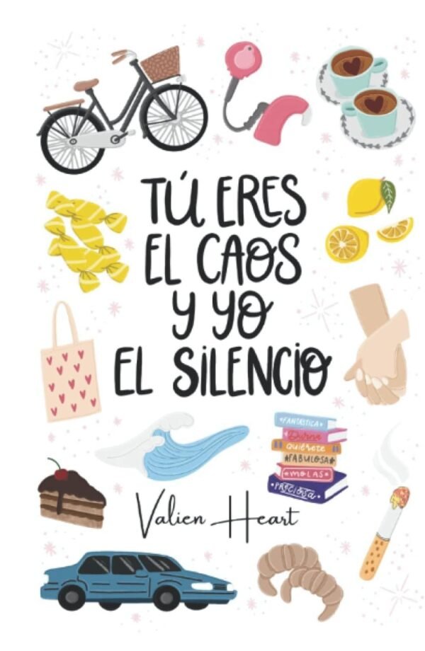 Tú eres el caos y yo el silencio de Valien Heart