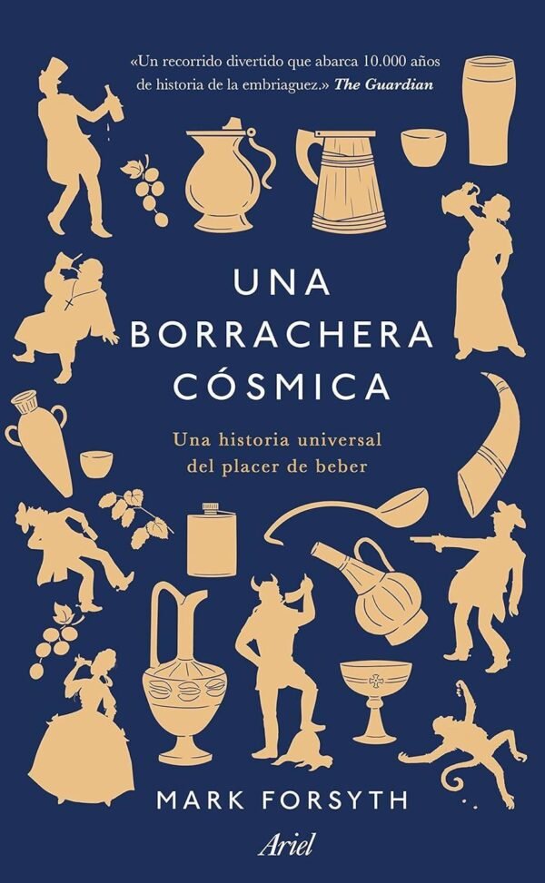 Una borrachera cósmica de Mark Forsyth