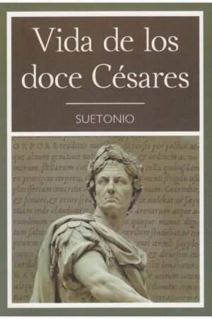 Vida de Los Doce Cesares de Seutonio