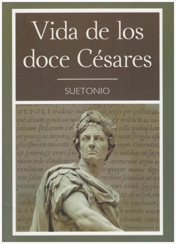 Vida de Los Doce Cesares de Seutonio