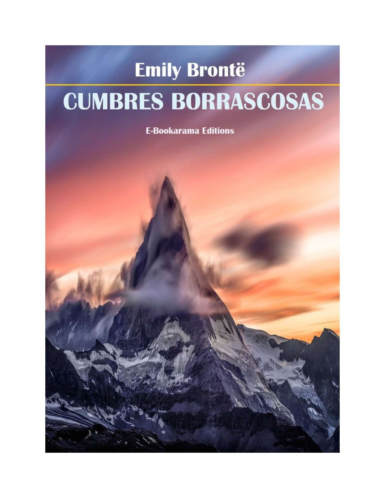 Cumbres Borrascosas de Emily Brontë 1 Cumbres Borrascosas de Emily Brontë