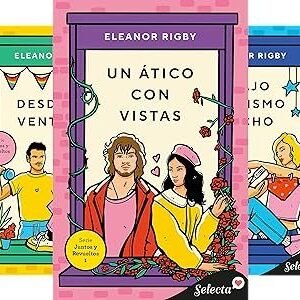 Pack Juntos y revueltos: Un ático con vistas + Desde mi ventana + Bajo el mismo techo + Al final de la escalera de Eleonor Rigby