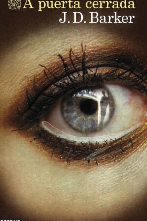 A puerta cerrada de J. D. Barker