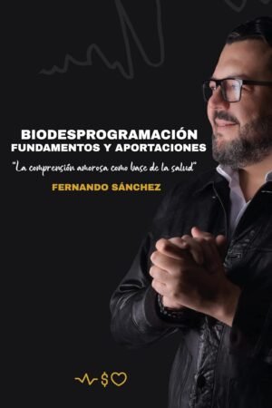 Biodesprogramación de Fernando Sánchez