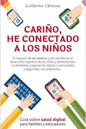 Cariño, he conectado a los niños de Guillermo Canovas