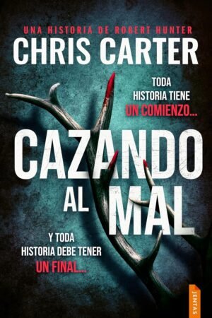 Cazando al mal de Chris Carter