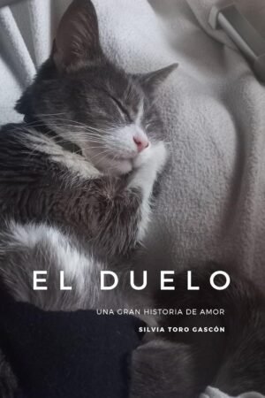 El Duelo de Silvia Toro Gascón