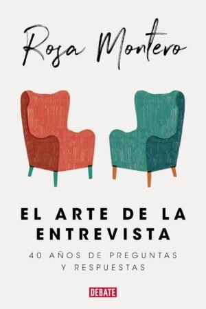El arte de la entrevista de Rosa Montero