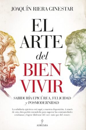 El arte del bien vivir de Joaquín Riera Ginestar