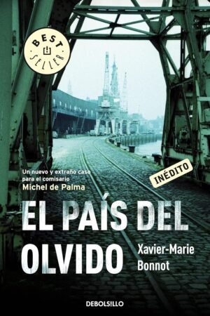 El país del olvido de Xavier-Marie Bonnot