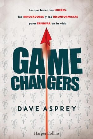 Game changers de Dave Asprey