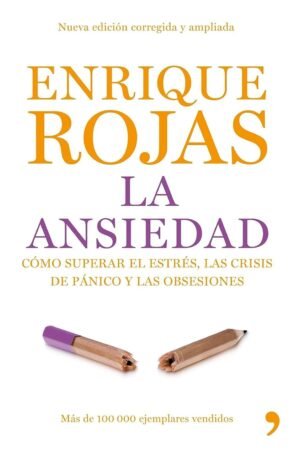 La ansiedad de Enrique Rojas
