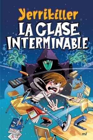 La clase interminable de YerrikillerXD