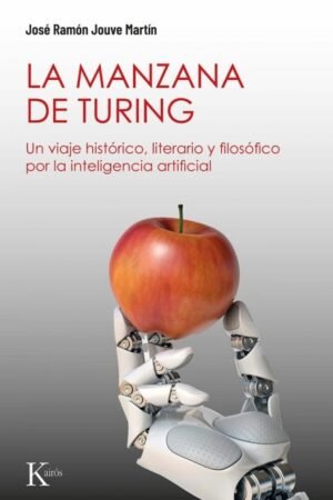 La manzana de Turing de José Ramón Jouve Martin