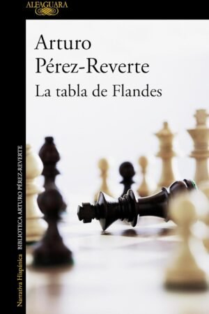 La tabla de Flandes de Arturo Pérez-Reverte
