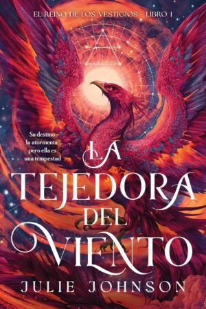 La tejedora del viento de Julie Johnson