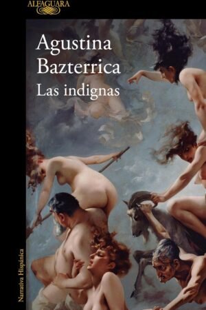 Las indignas de Agustina Bazterrica