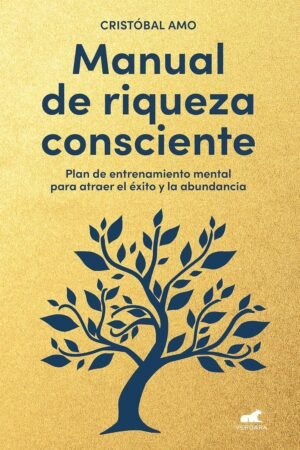 Manual de riqueza consciente de Cristóbal Amo