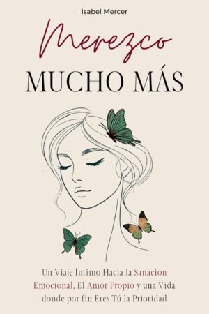 Merezco Mucho Más de Isabel Mercer