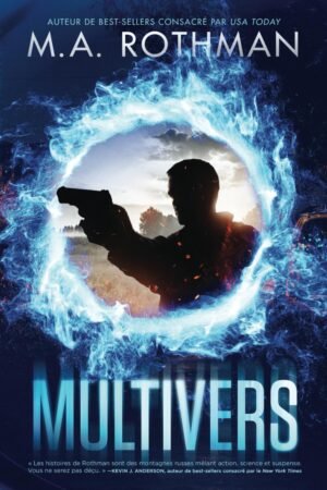 Multiverso de M.A. Rothman