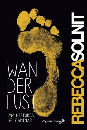 Wanderlust de Rebecca Solnit