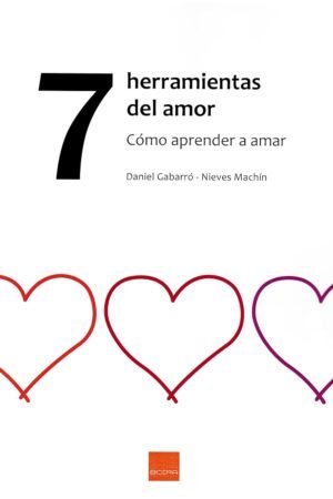 7 herramientas del amor de Daniel Gabarró