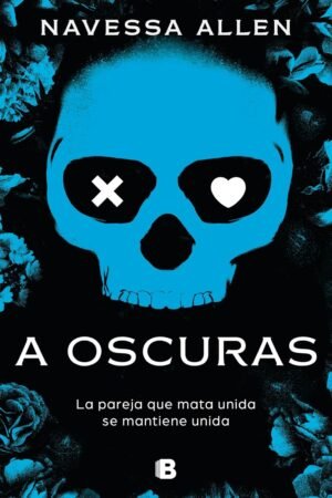 A oscuras de Navessa Allen