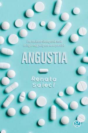 Angustia de Renata Salecl