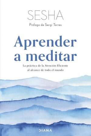Aprender a meditar de Sesha