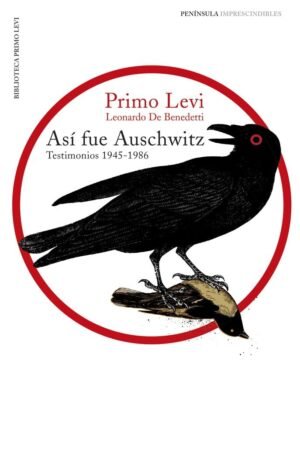 Así fue Auschwitz de Primo Levi