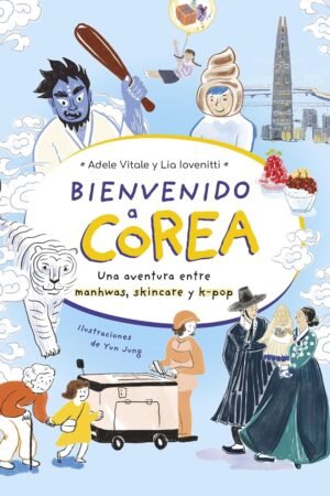 Bienvenido a Corea de Adele Vitale