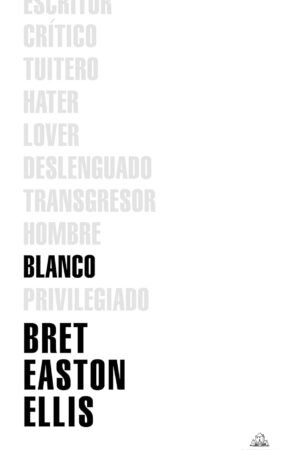Blanco de Bret Easton Ellis