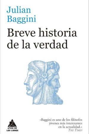 Breve historia de la verdad de Julian Baggini