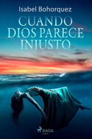 Cuando Dios parece injusto de Pedro Badrán