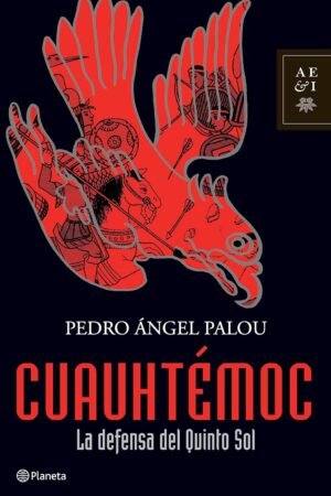 Cuauhtémoc de Pedro Ángel Palou