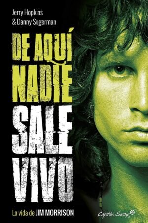 De aquí nadie sale vivo de Jerry Hopkins