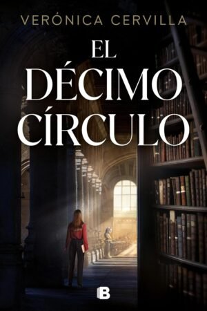 El Décimo Círculo de Verónica Cervilla