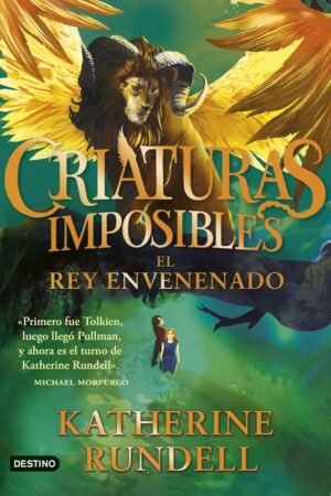 El Rey Envenenado de Katherine Rundell