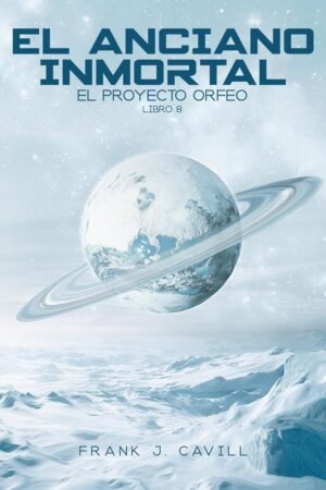 El anciano inmortal de Frank J. Cavill
