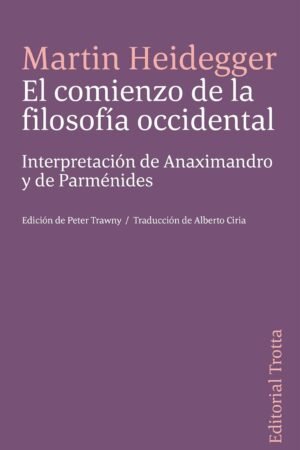 El comienzo de la filosofía occidental de Martin Heidegger