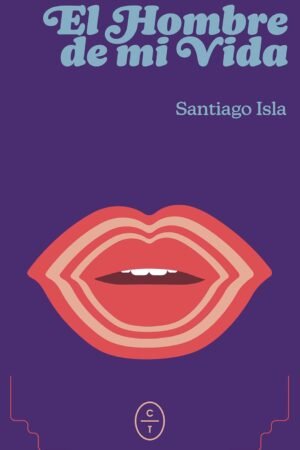 El hombre de mi vida de Santiago Isla