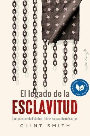 El legado de la esclavitud de Clint Smith