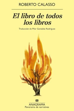El libro de todos los libros de Roberto Calasso