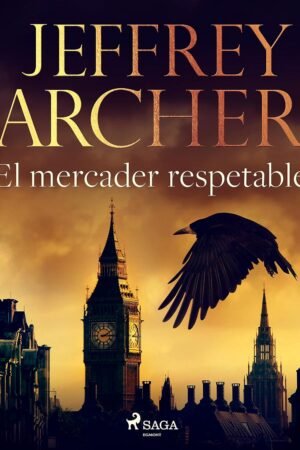 El mercader respetable de Jeffrey Archer